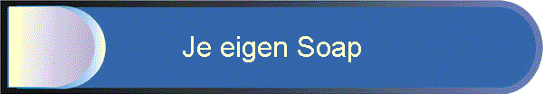 Je eigen Soap